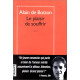 Le plaisir de souffrir