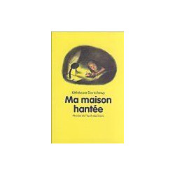 Ma maison hantée