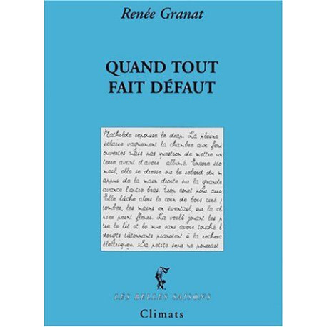 Quand tout fait défaut