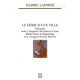 Le désir d'une ville : Dialogues entre l'empereur des Indes et...