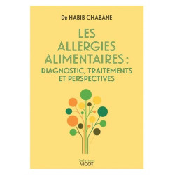 Les allergies alimentaires: Diagnostic traitements et perspectives