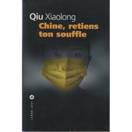 Chine retiens ton souffle