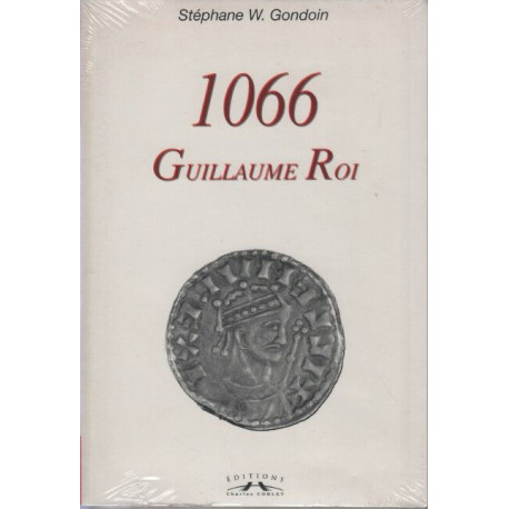 1066 Guillaume Roi