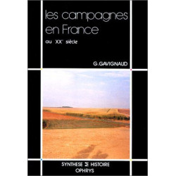 Les campagnes en France au XXe siècle 1914-1989: Au XXème siècle...
