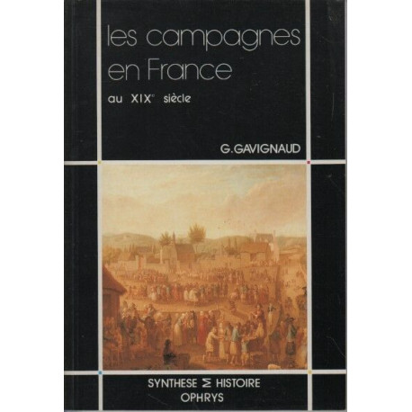 Les campagnes en France au XIXe siècle 1780-1914