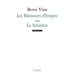 Les Bâtisseurs d'empire ou "Le Schmürz"
