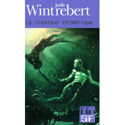 Le créateur chimérique