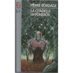 Les Guerriers du silence tome 3 : La citadelle Hyponéros