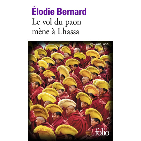 Le vol du paon mene a Lhassa
