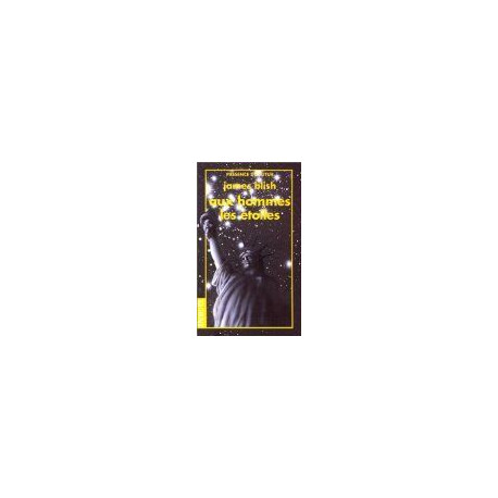 AUX HOMMES LES ETOILES (LES VILLES NOMADES VOL.1)