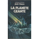 La Planète géante