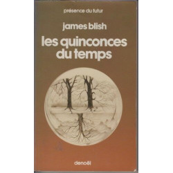 Les quinconces du temps