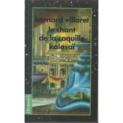 Le Chant de la coquille Kalasaï