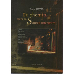 En chemin vers la source interieure
