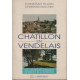 Châtillon-en-Vendelais : aux confins de la Bretagne du Maine et de...