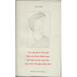 On a Road to No End: With Translations - War Un Hent Didermen...