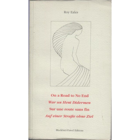 On a Road to No End: With Translations - War Un Hent Didermen...