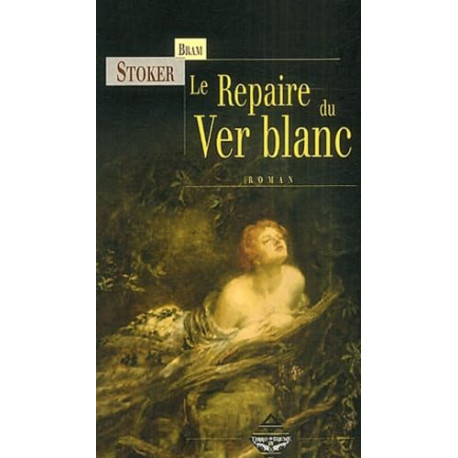 Le Repaire du ver blanc