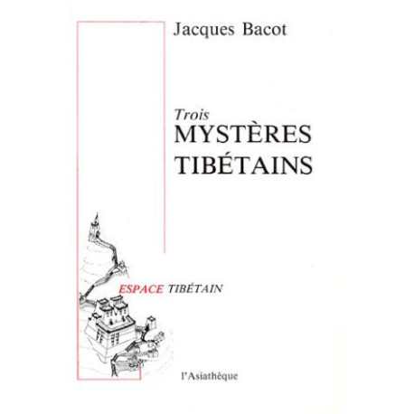 Trois mystères tibétains