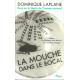 La Mouche dans le bocal : essai sur la liberté de l'homme neuronal