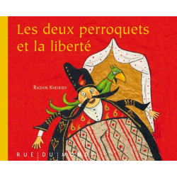 LES DEUX PERROQUETS ET LA LIBERTE