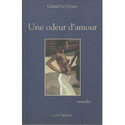Une odeur d'amour - nouvelles