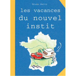 Les vacances du nouvel instit