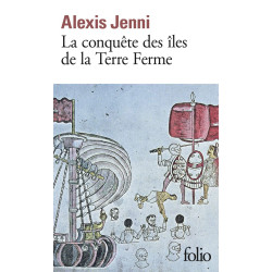 La conquete des iles de la Terre ferme