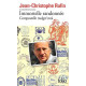 Immortelle randonnée: Compostelle malgré moi