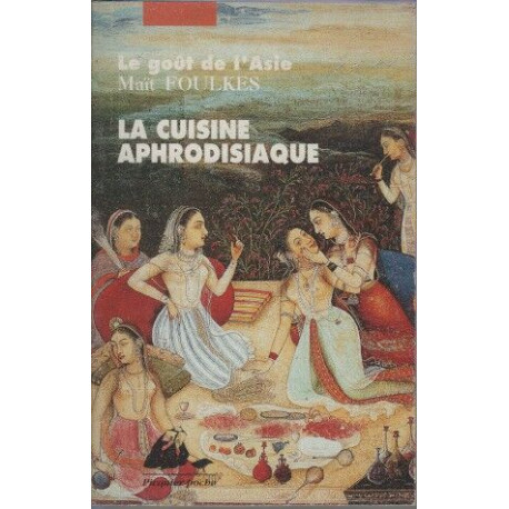 La Cuisine aphrodisiaque
