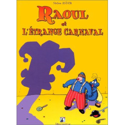 Raoul et l'étrange carnaval