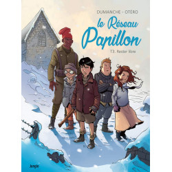 Le Réseau papillon - Tome 3 Rester libre