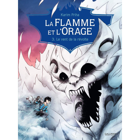La Flamme et l'Orage: Le vent de la révolte (3)