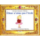 ELINOR N'AIME PAS L'ECOLE