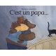 C'est un papa