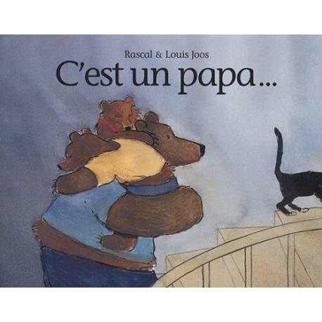 C'est un papa