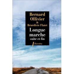 Longue Marche suite et fin