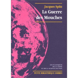 LA GUERRE DES MOUCHES