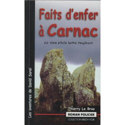 Faits d'enfer a carnac