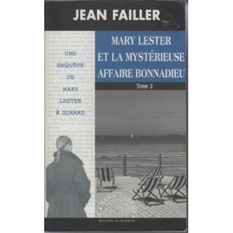 Mary Lester et la mystérieuse affaire Bonnadieu - Tome 2