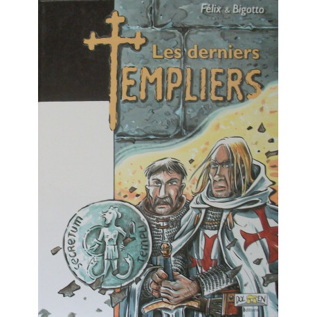 Les derniers templiers