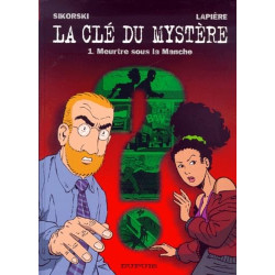 La clé du mystere tome 1 MEURTRE SOUS LA MANCHE