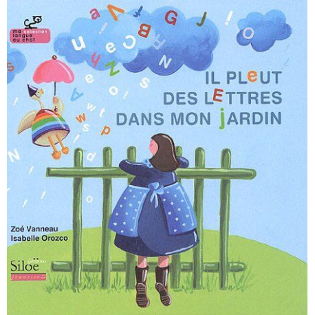 Il pleut des lettres dans mon jardin