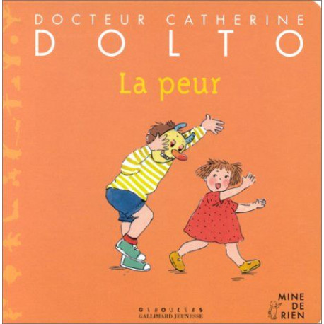 Docteur Catherine Dolto numéro 42 : La Peur