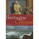 BRETAGNE CELTIQUE mythes et croyances