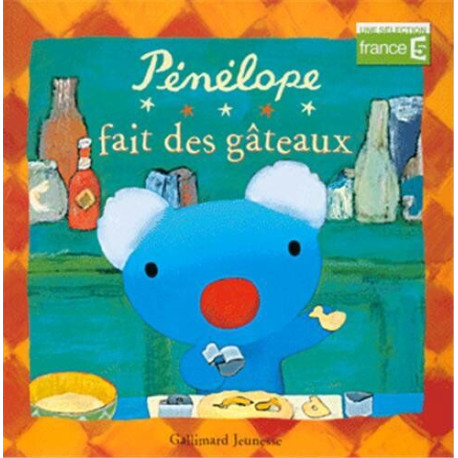 Pénélope fait des gâteaux