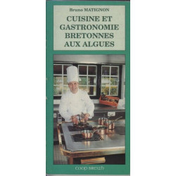 Cuisine et gastronomie bretonnes aux algues