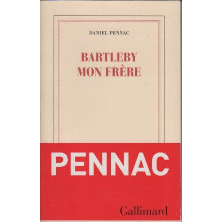 Bartleby mon frère