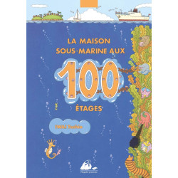 La maison sous-marine aux 100 etages