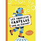 LES FABULEUX FARFELUS VONT AU TRAVAIL
